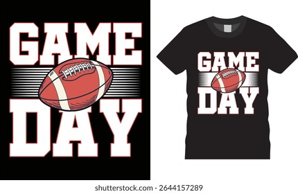 GAME DAY vector T-Shirt design. Father's Day Motivational quotes and colorful t-shirt. Perfect for t shirts, poster, banner, sticker, mug, pod any print item