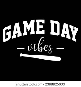 Game Day Vibes Baseball T-shirt Design