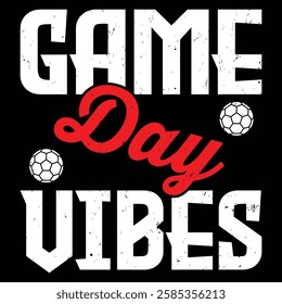 Game Day Vibes. T-shirt Design. Vector Illustration.