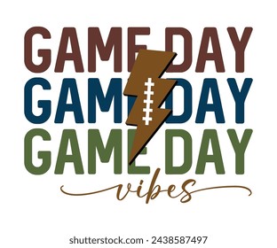 Game Day Vibes,Football Svg,Football Player Svg,Game Day Shirt,Football Quotes Svg,American Football Svg,Soccer Svg,Cut File,Commercial use svg