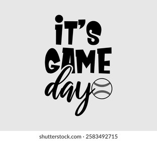 It’s Game Day Y'all, Mom Quotes, Quotes about Mother, funny mom design, Mothers Day Design, Mother's day typographic t shirt design