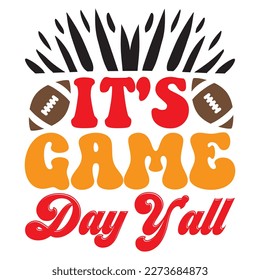 It's Game Day Y'all T-Shirt Design Vector File