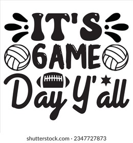 It's Game Day Y'all t-shirt design vector file