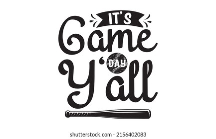 It’s Game Day Y'all - Vector illustration on the theme in New York City, Brooklyn. Vintage design. Good for the monochrome religious vintage label, badge, social media, poster, greeting card