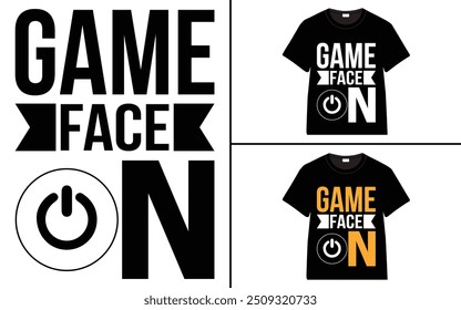 Game Face On t-shirt collection, T-shirt Design vector, Trendy