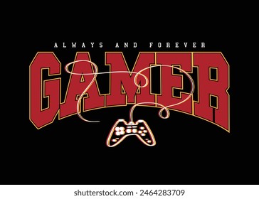 Game and gamer concept typography. Vector illustration design for fashion, tee, t shirt, poster, print, graphic.