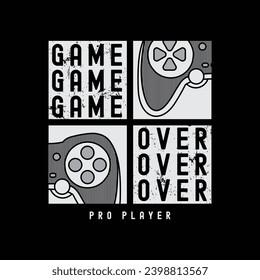 Game illustration typography graphic t-shirt and apparel design