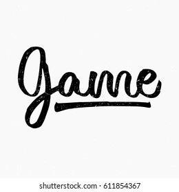 Game. Ink hand lettering. Modern brush calligraphy. Handwritten phrase. Inspiration graphic design typography element. Cute simple vector sign.