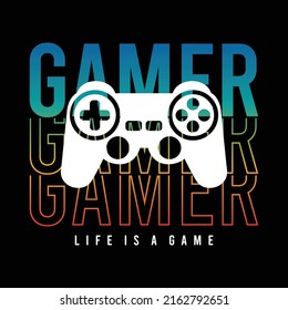 Game life is a game slogan t shirt design vector illustration