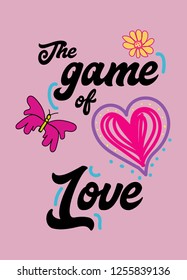 the game of love,t-shirt design