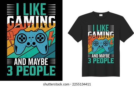 Game motivational quote typography Vector t-shirt design. Inspirational, graphics, illustration, Gaming, retro. Ready for print  t-shirt, poster, Cards, Sticker, textile, blouse, black background.
.

