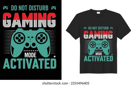 Game motivational quote typography Vector t-shirt design. Inspirational, graphics, illustration, Gaming, retro. Ready for print t-shirt, poster, Cards, Sticker, textile, blouse, black background.
.
