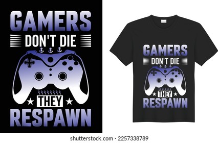 Game motivational quote typography Vector t-shirt design. Inspirational, graphics, illustration, Gaming, retro. Ready for print t-shirt, poster, Cards, Sticker, textile, blouse, black background.
.
