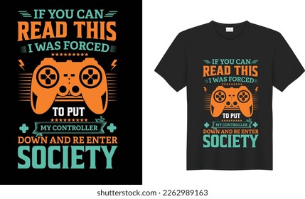 Game motivational quote typography Vector t-shirt design. Inspirational, graphics, illustration, Gaming, retro. Ready for print t-shirt, poster, Cards, Sticker, textile, blouse, black background.
.
