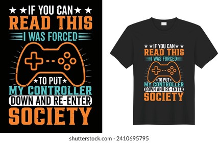 Game motivational quote typography Vector t-shirt design. Inspirational, graphics, illustration, Gaming, retro. Ready for t-shirt, poster, Cards, Sticker, textile, blouse, black background.
.
