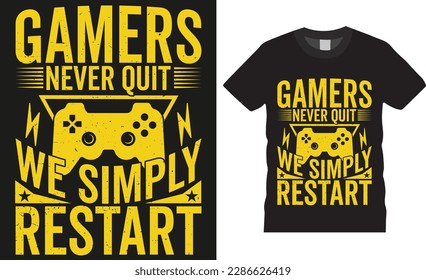 Game motivational quote workout Slogan good for T-Shirt design vector. poster print Typography shirt design. Trendy, apparel, Gaming, retro T-Shirt Design. illustration black background t-shirt design