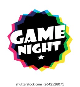 Game night on a black star shape with offset colors
