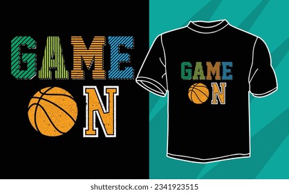 game on basketball t shirt design svg