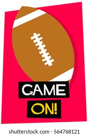 Game On! (Flat Style Vector Illustration American Rugby Poster Design)
