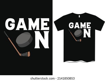 Game On Hockey T-Shirt Design, Hokey-Shirts