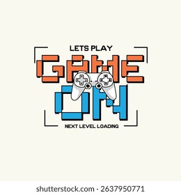 Game On play next level vector illustration
