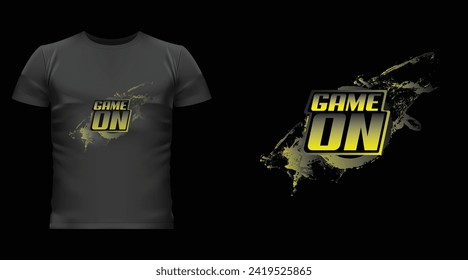 "Game ON" slogan texts, apparel prints and other uses.