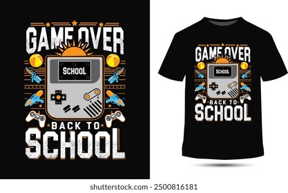 Game over Back to School Funny T-Shirt Design