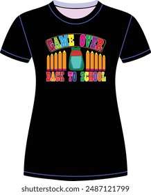 Game over back to school t shirt design