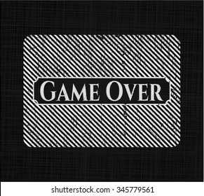 Game Over with chalkboard texture
