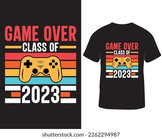 Game over class of 2023 gaming t-shirt design