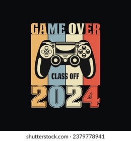 Game Over Class Of 2024. Classic Gaming Typography T shirt design