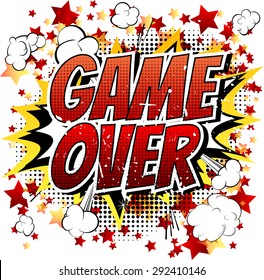 Game over - Comic book, cartoon expression isolated on white background.