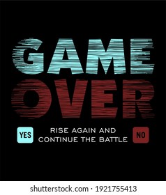 GAME OVER design typography,  Grunge background vector design text illustration, sign, t shirt graphics, print.