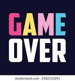 GAME OVER design typography, Grunge background vector design text illustration, sign, t shirt graphics, print.