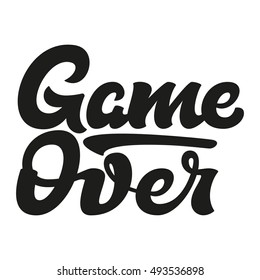 Game Over - hand lettering. Used for logo, t-shirt graphic, design labels and badges, fashion print, poster print, cards, web. Vector illustration. Hand lettering isolated on background