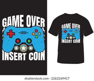 Game over insert coin gaming t-shirt design, Gaming t-shirt design quotes