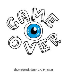 Game over. Lettering with a blue eye.