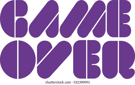 Game over. Modern font.