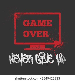 
Game over - Never give up slogan graphic vector print lettering for t shirt print design