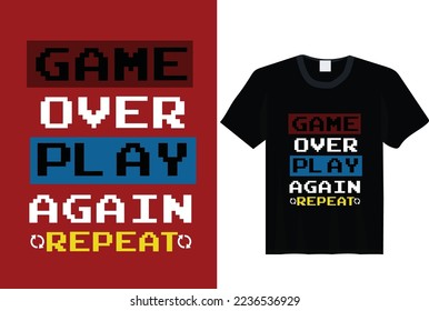 Game over play again repeat, Stylish t-shirt and apparel trendy design with glitchy gamepad, typography, print, vector
