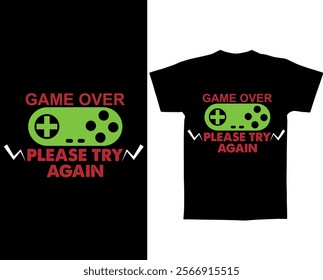 Game over please try again text t shirt vector design	