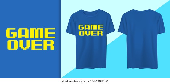 Game Over Shirt. Gaming Clothing. Gamer Apparel. Shirt Printing Design. Trendy Apparel.