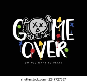 Game over slogan text. Gamer concept. Vector illustration design for fashion graphics, t shirt prints, cards etc.