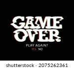 Game over slogan text. Vector illustration design for fashion graphics, t shirt prints etc