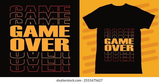 Game Over -Stylish Beautiful T Shirt Design, Vector image, colorful Background.eps
