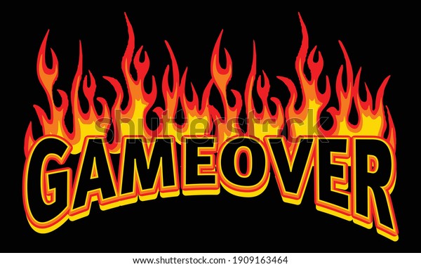 Game Over Text Illustration Flames Tee Stock Vector (Royalty Free ...