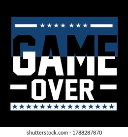 Game over typography design t-shirt print vector illustration 