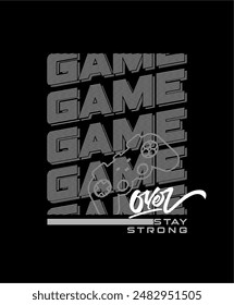 GAME OVER Typography tee shirt GAME design vector illustration.