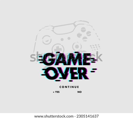  Game Over ,Typography tee shirt design vector illustration.