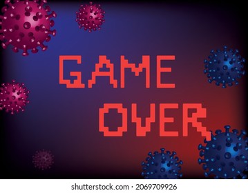 Game over virus concept. Stop microbe. Microscopic viruses. Vector